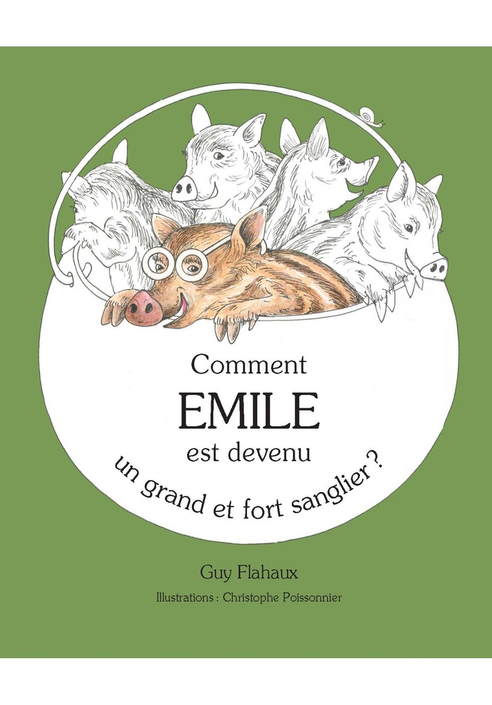[SHOP-LIV-106] Comment EMILE est devenu un grand et fort sanglier?